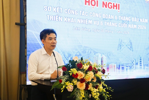 Hội nghị sơ kết 6 tháng đầu năm, triển khai nhiệm vụ trọng tâm 6 tháng cuổi năm  2024 Công đoàn Điện lực Việt Nam