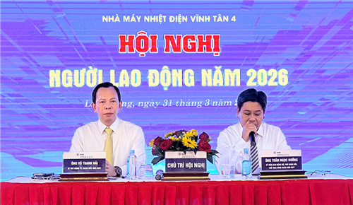 Hội nghị Người lao động Nhà máy Nhiệt điện Vĩnh Tân 4: Đoàn kết - Sáng tạo - Vượt khó - Phát triển
