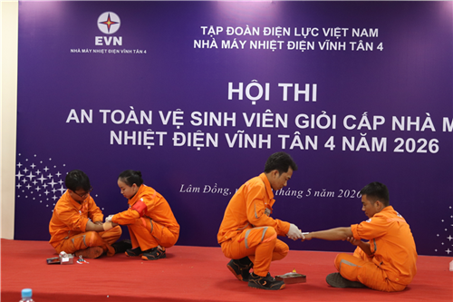 SÔI NỔI HỘI THI “AN TOÀN VỆ SINH VIÊN GIỎI NĂM 2026” TẠI NHÀ MÁY NHIỆT ĐIỆN VĨNH TÂN 4