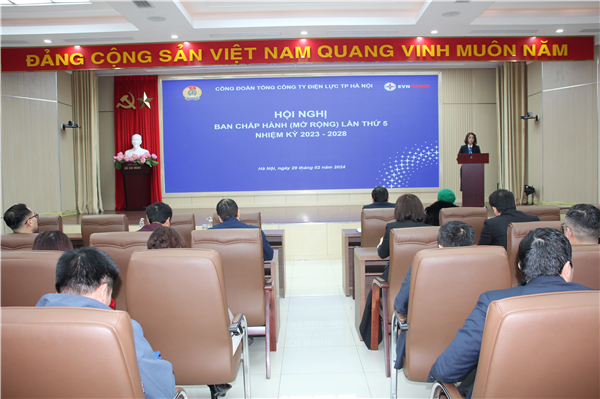 Công đoàn EVNHANOI tổ chức Hội nghị Ban Chấp hành (mở rộng) lần thứ 5 nhiệm kỳ 2023 – 2028