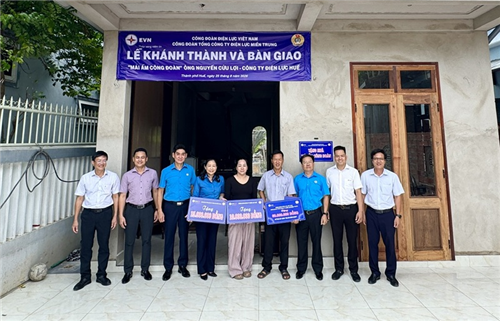 Lễ khánh thành và bàn giao nhà “Mái ấm Công đoàn” EVN cho đoàn viên 