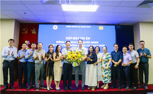 Công đoàn Cơ quan EVN tổ chức gặp mặt, tri ân đồng chí Nguyễn Quốc Minh nhận nhiệm vụ mới