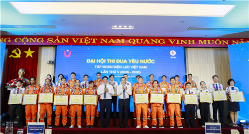 Tổ chức thành công Đại hội thi đua Yêu nước Tập đoàn Điện lực Việt Nam lần thứ V (giai đoạn 2025-2030)