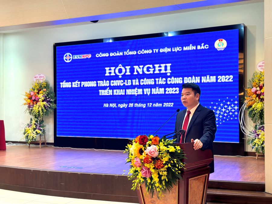 Tổng kết phong trào CNVCLĐ và hoạt động Công đoàn năm 2022, triển khai nhiệm vụ năm 2023 tại EVNNPC