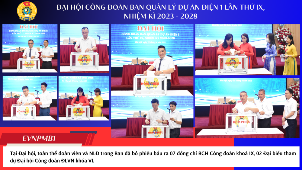 Tổ chức thành công của Đại hội công đoàn Ban QLDA Điện 1 lần thứ IX, nhiệm kỳ 2023 - 2028. 1