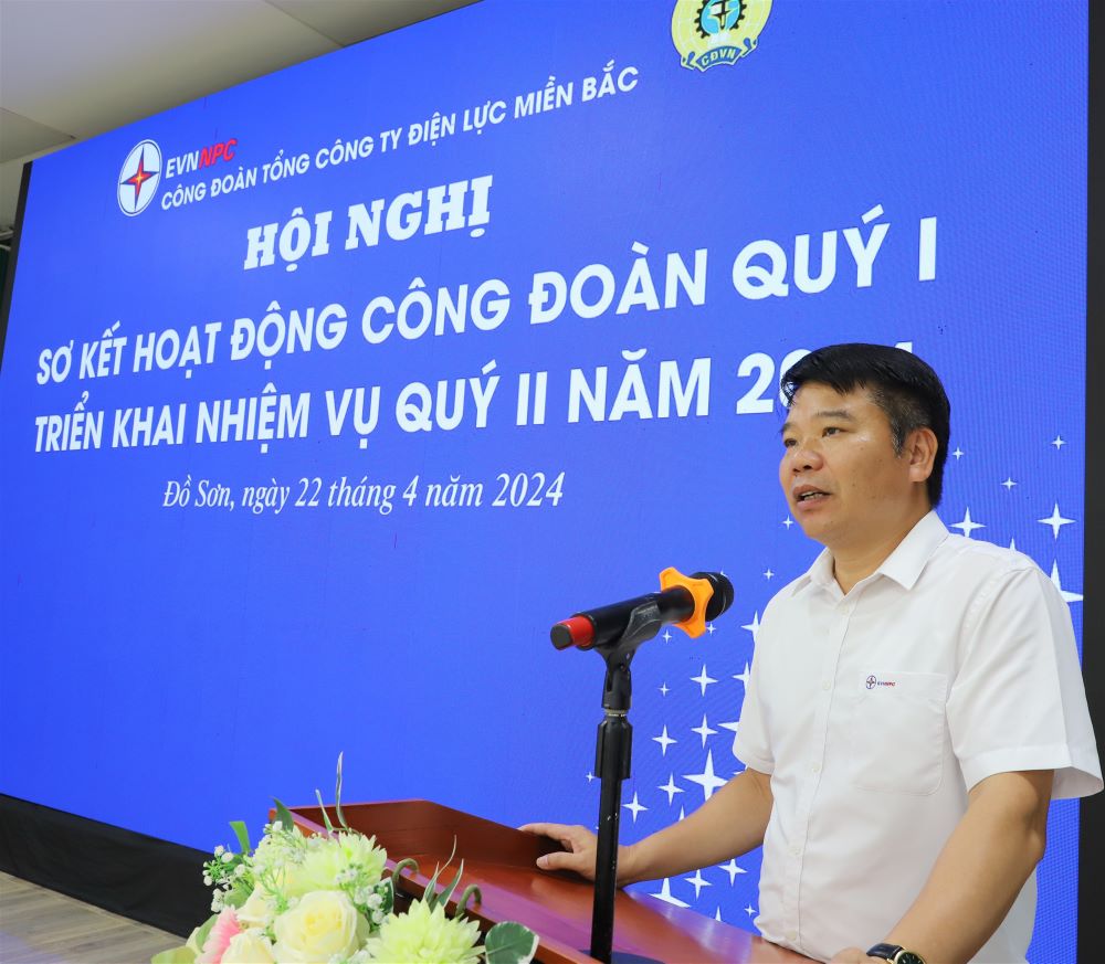 Hội nghị Ban Chấp hành Công đoàn Tổng công ty và Hội nghị sơ kết công tác Công đoàn Quý I – nhiệm vụ công tác Quý II/2024 3