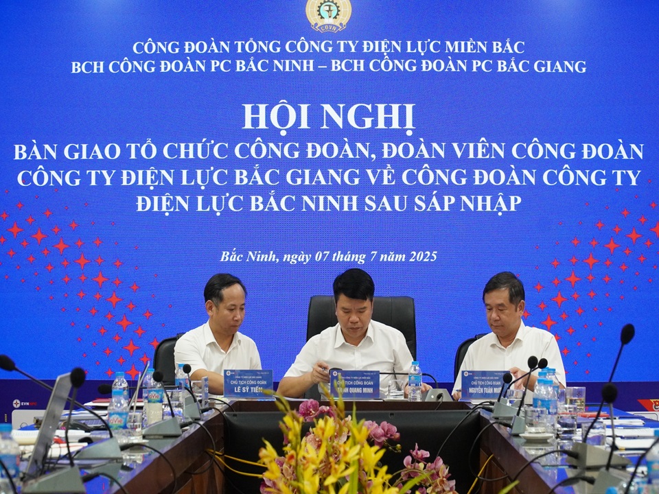 Công đoàn Điện lực Bắc Ninh khẩn trương kiện toàn tổ chức, bảo vệ quyền lợi đoàn viên sau sáp nhập 1