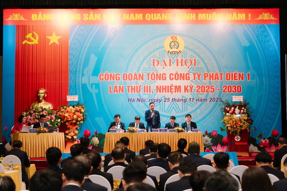 CÔNG ĐOÀN TỔNG CÔNG TY PHÁT ĐIỆN 1 TỔ CHỨC THÀNH CÔNG ĐẠI HỘI LẦN THỨ III, NHIỆM KỲ 2025 - 2030 10