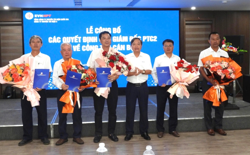 CÔNG TY TRUYỀN TẢI ĐIỆN 2 HOÀN THÀNH TINH GỌN TỔ CHỨC VÀ BỔ NHIỆM CÁN BỘ.