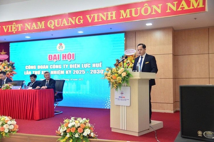 Đại hội Công đoàn Công ty Điện lực Huế lần thứ XIII – Phát huy truyền thống đoàn kết, đổi mới và phát triển 5