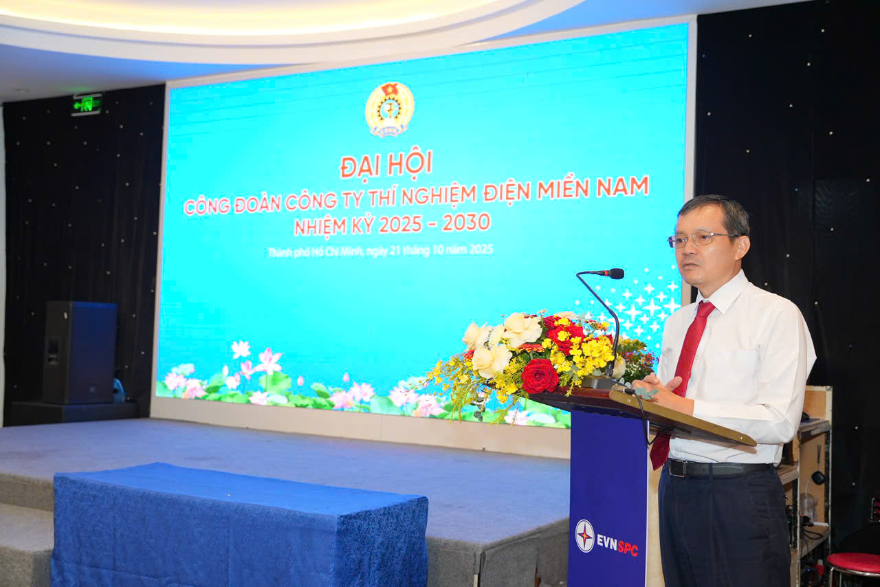 Đại hội Đại biểu Công đoàn Cơ sở Công ty Thí nghiệm điện miền Nam nhiệm kỳ 2025-2030 thành công tốt đẹp! 1