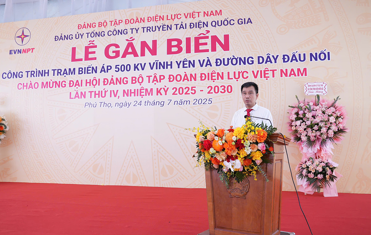 Gắn biển công trình Trạm biến áp 500kV Vĩnh Yên và đường dây đấu nối – Công trình chào mừng Đại hội Đảng bộ EVN lần thứ IV 2