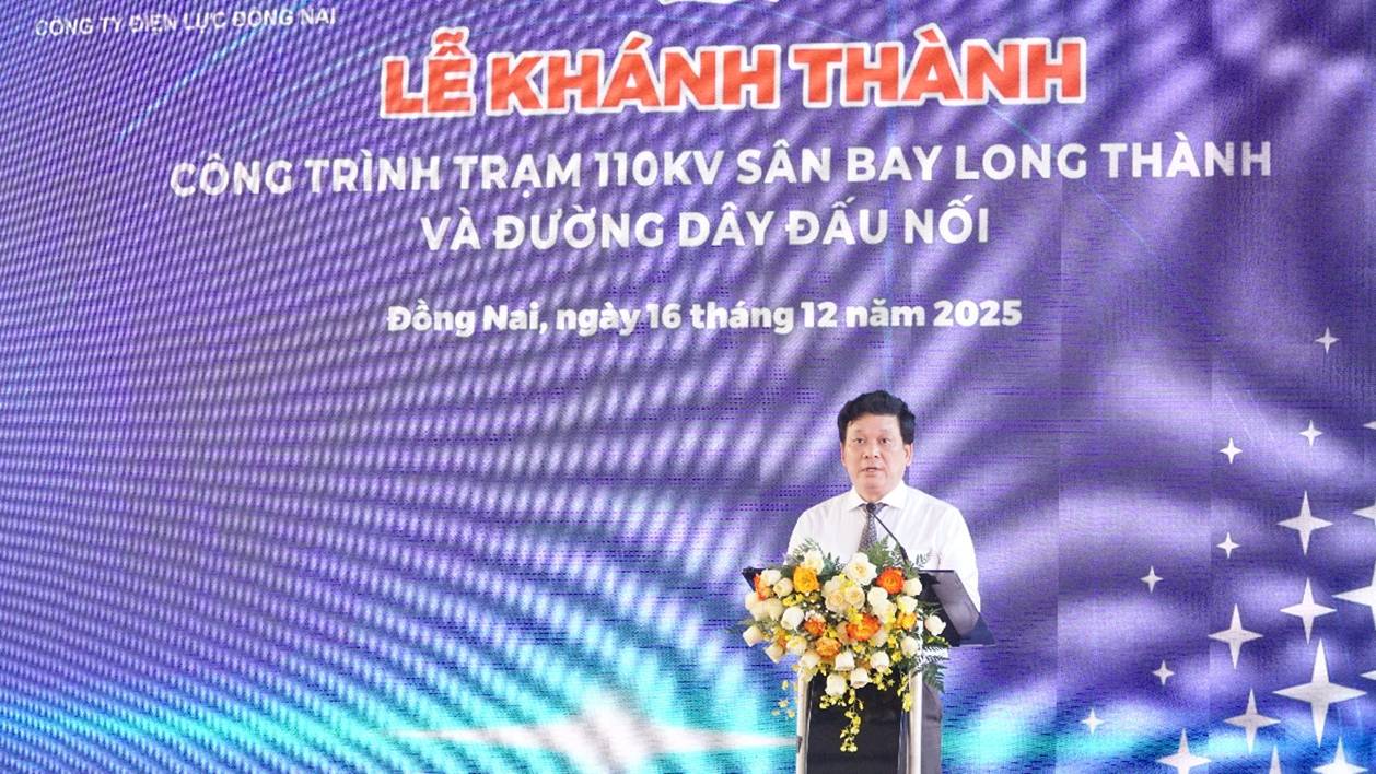 Khánh thành công trình “Trạm biến áp 110kV sân bay Long Thành và đường dây đấu nối”, tỉnh Đồng Nai. 3