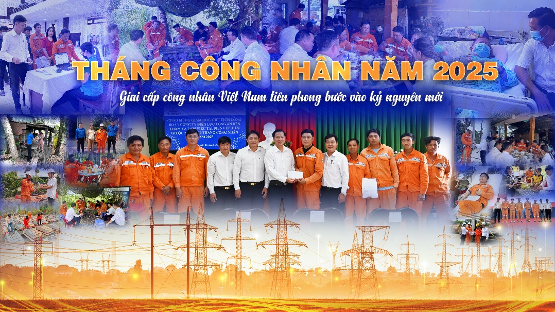 NHIỀU HOẠT ĐỘNG TIÊU BIỂU TRONG ĐỢT CAO ĐIỂM THÁNG CÔNG NHÂN NĂM 2025