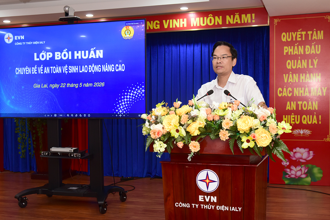Công đoàn Công ty thủy điện Ialy Bồi huấn an toàn nâng cao chuyên đề “Kỹ năng nhận diện mối nguy - đánh giá rủi ro - xử lý rủi ro”