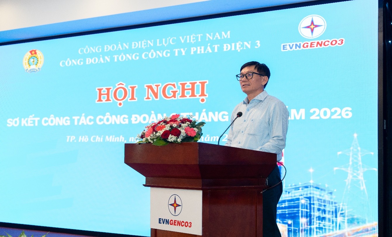 Công đoàn TCT Phát điện 3  tổ chức Hội nghị nghiên cứu, học tập, quán triệt các Nghị quyết 
