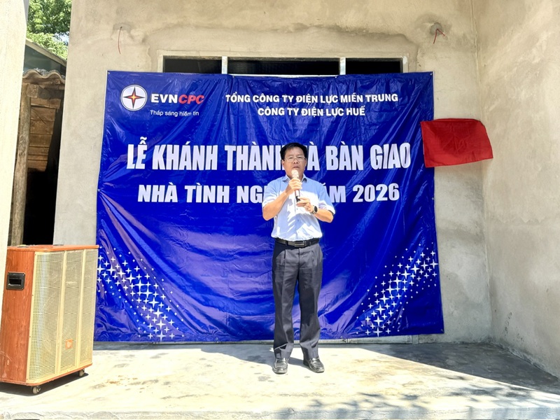 Công ty Điện lực Huế khánh thành và bàn giao nhà tình nghĩa cho gia đình người có công với cách mạng