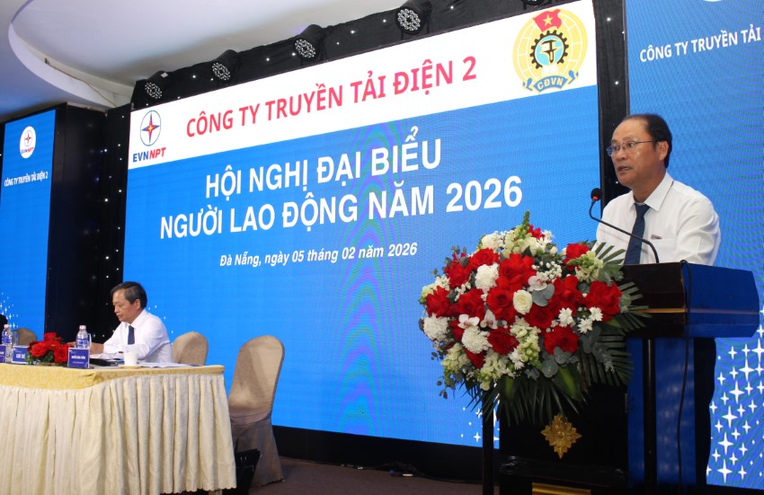CÔNG TY TRUYỀN TẢI ĐIỆN 2: TỔ CHỨC HỘI NGHỊ NGƯỜI LAO ĐỘNG NĂM 2026 1