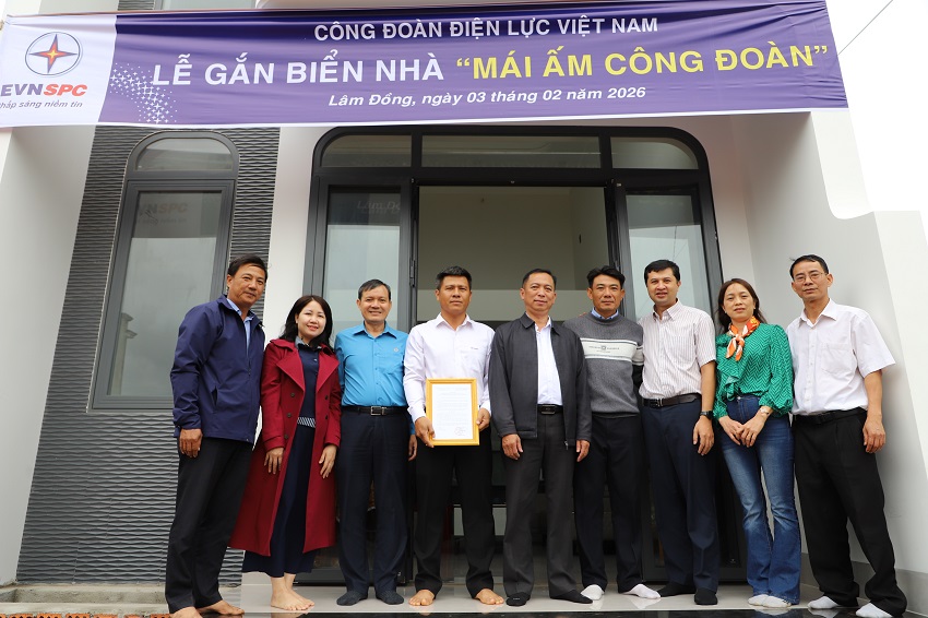 “Mái ấm Công đoàn” – lan tỏa yêu thương đến đoàn viên Công ty Điện lực Lâm Đồng 2