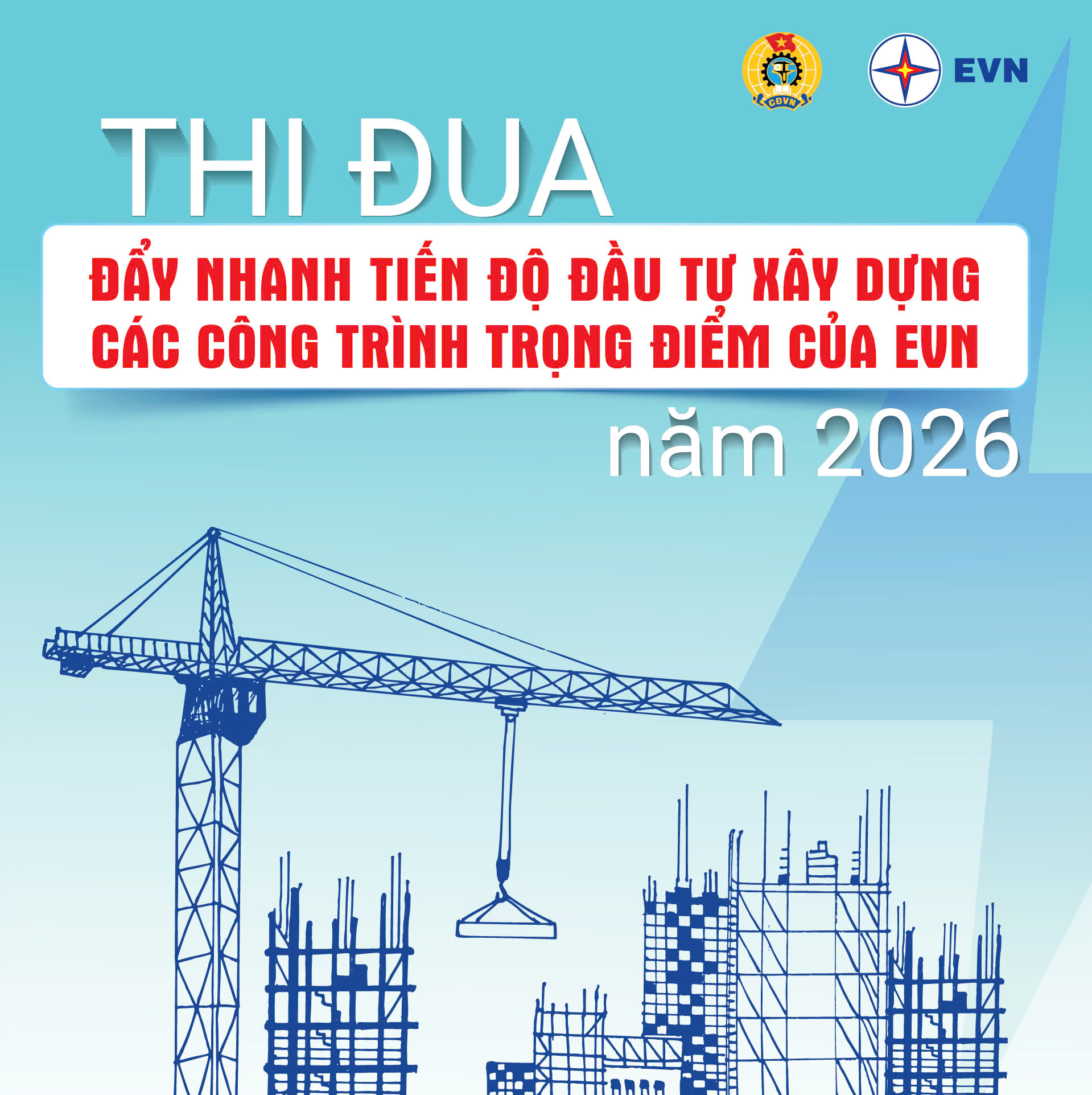 Thi đua đẩy nhanh tiến độ các công trình nguồn điện trọng điểm năm 2026