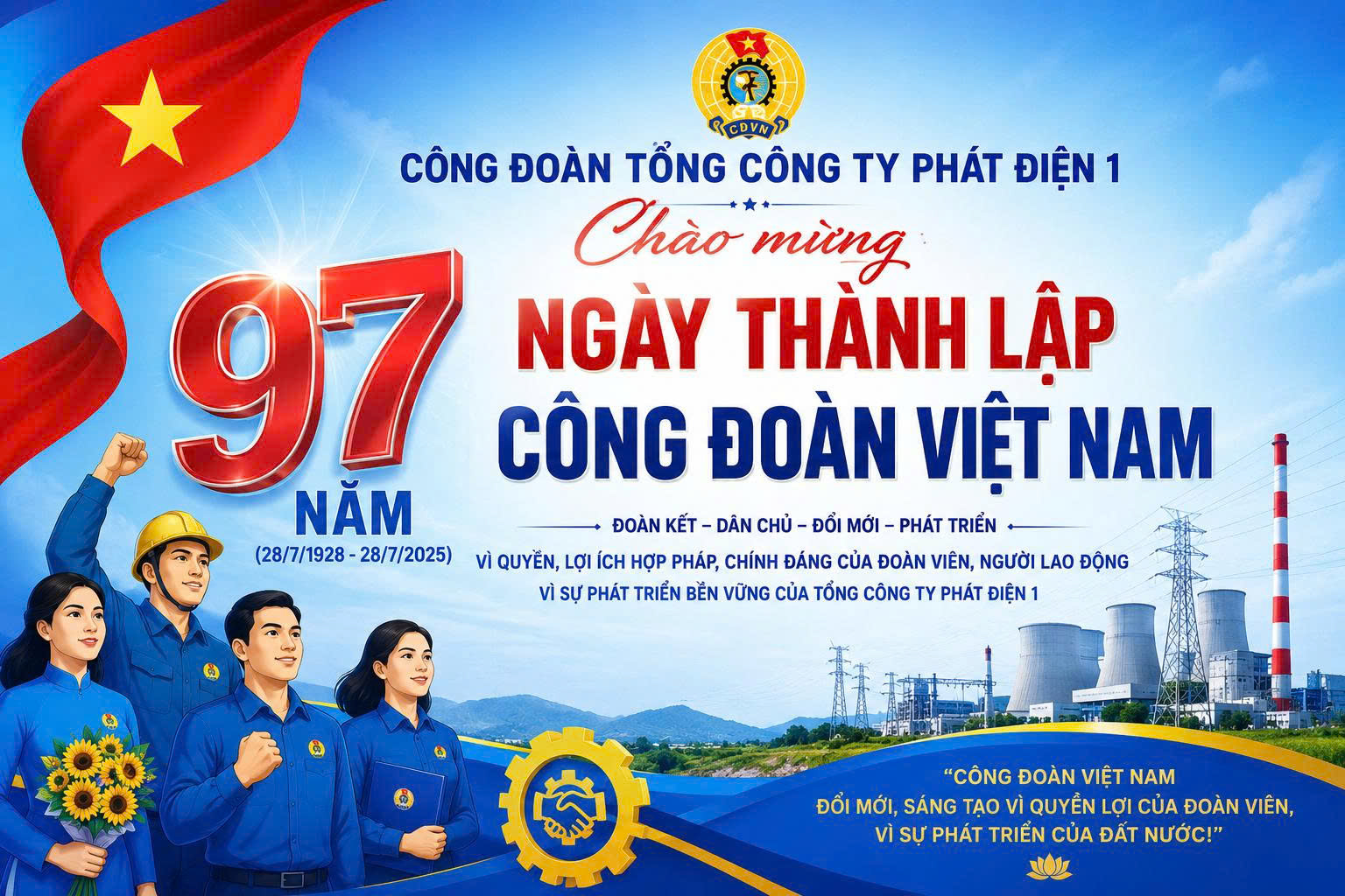 Tự hào truyền thống 97 năm Công đoàn Việt Nam (28/7/2029 – 28/7/2026): Công đoàn EVNGENCO1 – Điểm tựa vững chắc của người lao động