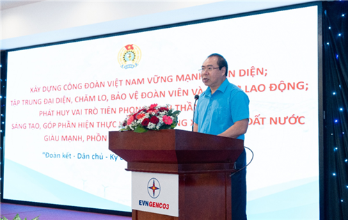 Công đoàn TCT Phát điện 3  tổ chức Hội nghị nghiên cứu, học tập, quán triệt các Nghị quyết 