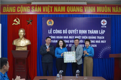 Công bố Quyết định thành lập Công đoàn Nhà máy Nhiệt điện Quảng Trạch và chương trình thăm hỏi, động viên người lao động 