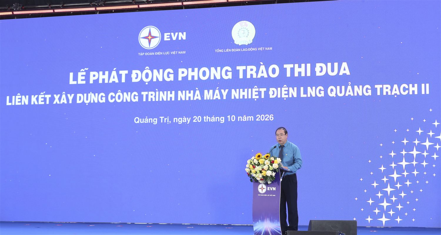 Công đoàn Điện lực Việt Nam khơi dậy khí thế thi đua trên công trường Quảng Trạch II
