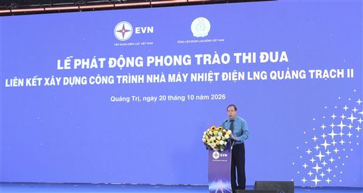 Công đoàn Điện lực Việt Nam khơi dậy khí thế thi đua trên công trường Quảng Trạch II