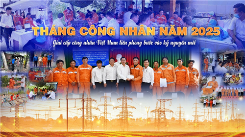  Công đoàn Cơ sở Công ty Điện lực Long An tổ chức nhiều hoạt động trong Tháng công nhân 2025
