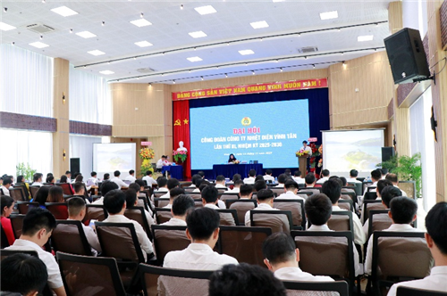 ĐẠI HỘI CÔNG ĐOÀN CÔNG TY NHIỆT ĐIỆN VĨNH TÂN LẦN THỨ III, NHIỆM KỲ 2025-2030: ĐOÀN KẾT, ĐỔI MỚI  QUYẾT TÂM BẢO VỆ LỢI ÍCH NGƯỜI LAO ĐỘNG