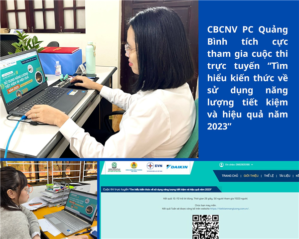 Người lao động PC Quảng Bình tích cực tham gia cuộc thi trực tuyến “Tìm hiểu kiến thức về sử dụng năng lượng tiết kiệm và hiệu quả năm 2023”