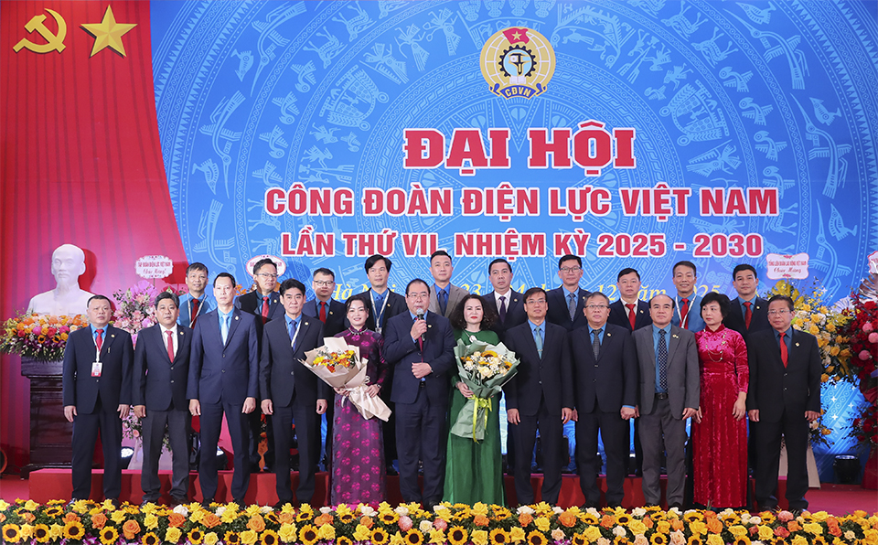 Đại hội Công đoàn Điện lực Việt Nam lần thứ VII: Dấu mốc định hình vai trò công đoàn trong giai đoạn phát triển mới của EVN