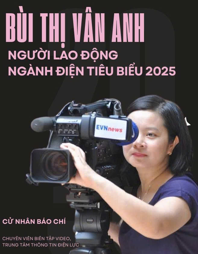 Bùi Thị Vân Anh - Người lao động ngành Điện tiêu biểu năm 2025