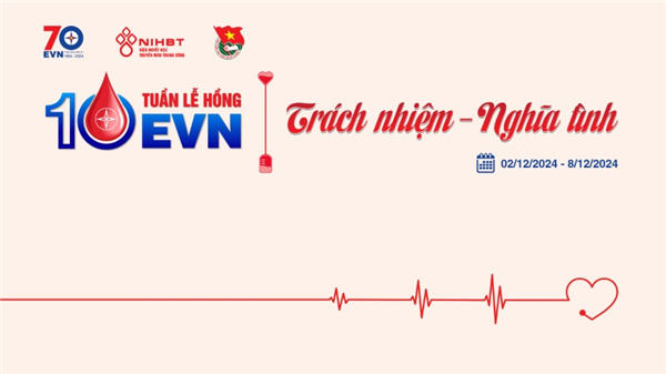 Tuần lễ hồng EVN lần thứ X với thông điệp “Trách nhiệm - Nghĩa tình”