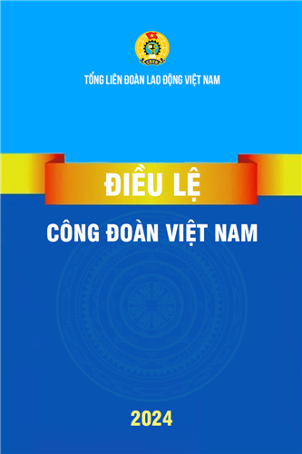 Điều lệ Công đoàn Việt Nam khóa XIII