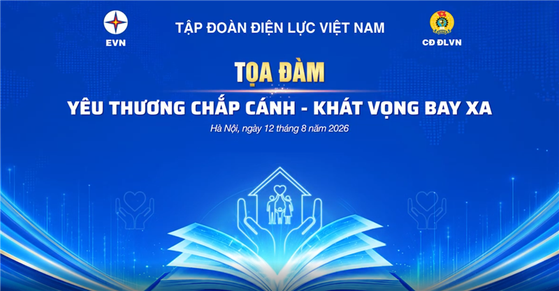TỌA ĐÀM YÊU THƯƠNG CHẮP CÁNH - KHÁT VỌNG BAY XA
