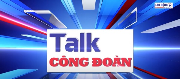 Talk Công đoàn: Phong trào thi đua: Đòn bẩy cho thành công của đường dây 500kV mạch 3