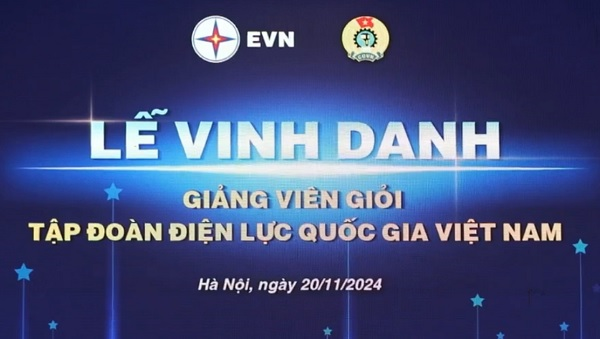 Vinh danh giảng viên nội bộ giỏi EVN năm 2024