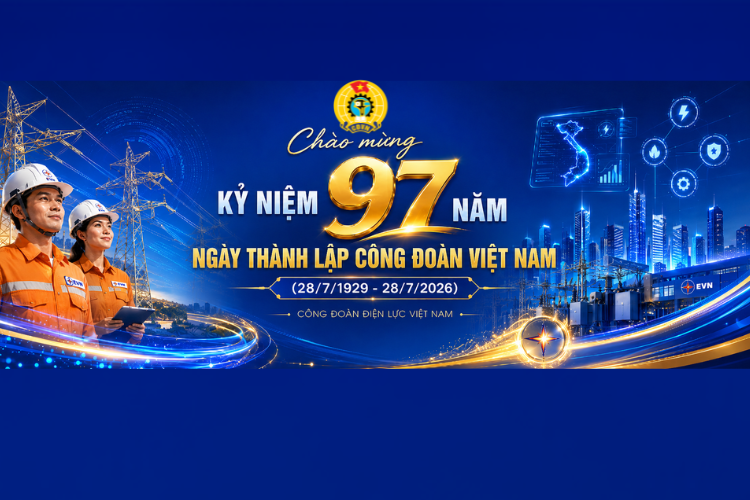 Chao mung Ky niem 97 nam Ngay thanh lap Cong doan Viet Nam