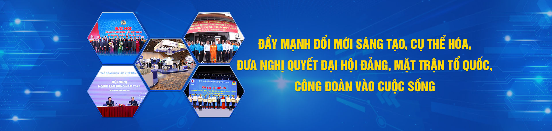 Đẩy mạnh đổi mới sáng tạo, cụ thể hóa, đưa Nghị quyết Đại hội Đảng, Mặt trận Tổ quốc, Công đoàn vào cuộc sống