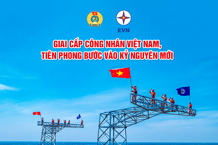 Giai cấp công nhân Việt Nam, tiên phong bước vào kỷ nguyên mới
